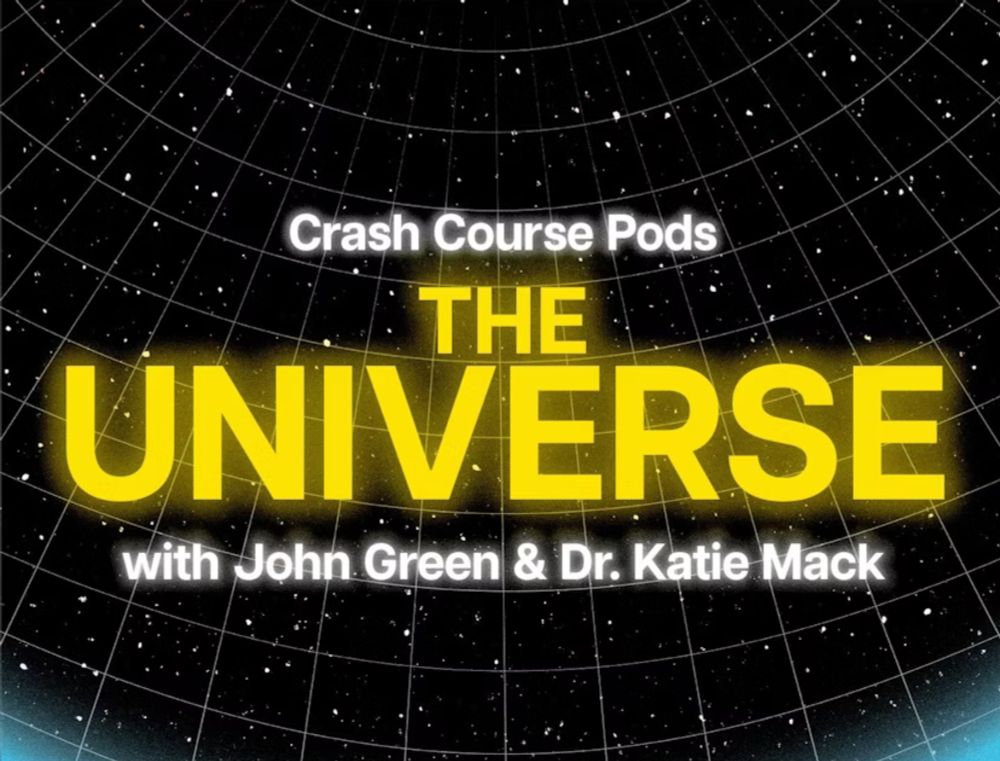 Crash Course Pods: The Universe