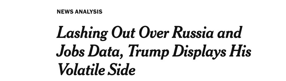 NYT: Lashing out over Russia and Jobs Data, Trump Displays his Volatile Side.