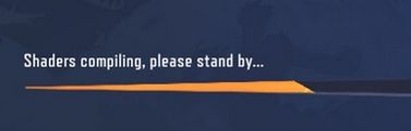 Shaders compiling, please stand by