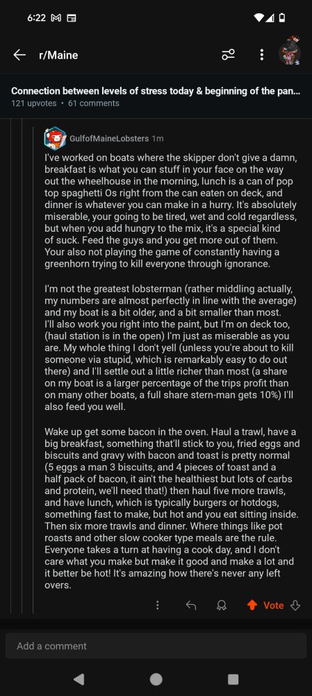 This is a lobsterman explanation on how he feeds his crew and why he feeds them well. He's really endearing and kind while being kinda gruff at the same time and Rather raw. The way he speaks and writes is funny and interesting too. I'd type out the whole thing here but I can't because of character limits 