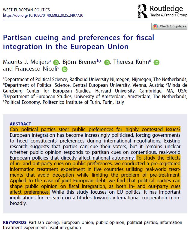 Abstract of the article "Partisan cueing and preferences for fiscal integration in the European Union" by Maurits J. Meijers, Björn Bremer, Theresa Kuhn and Francesco Nicoli. Published online first in West European Politics.