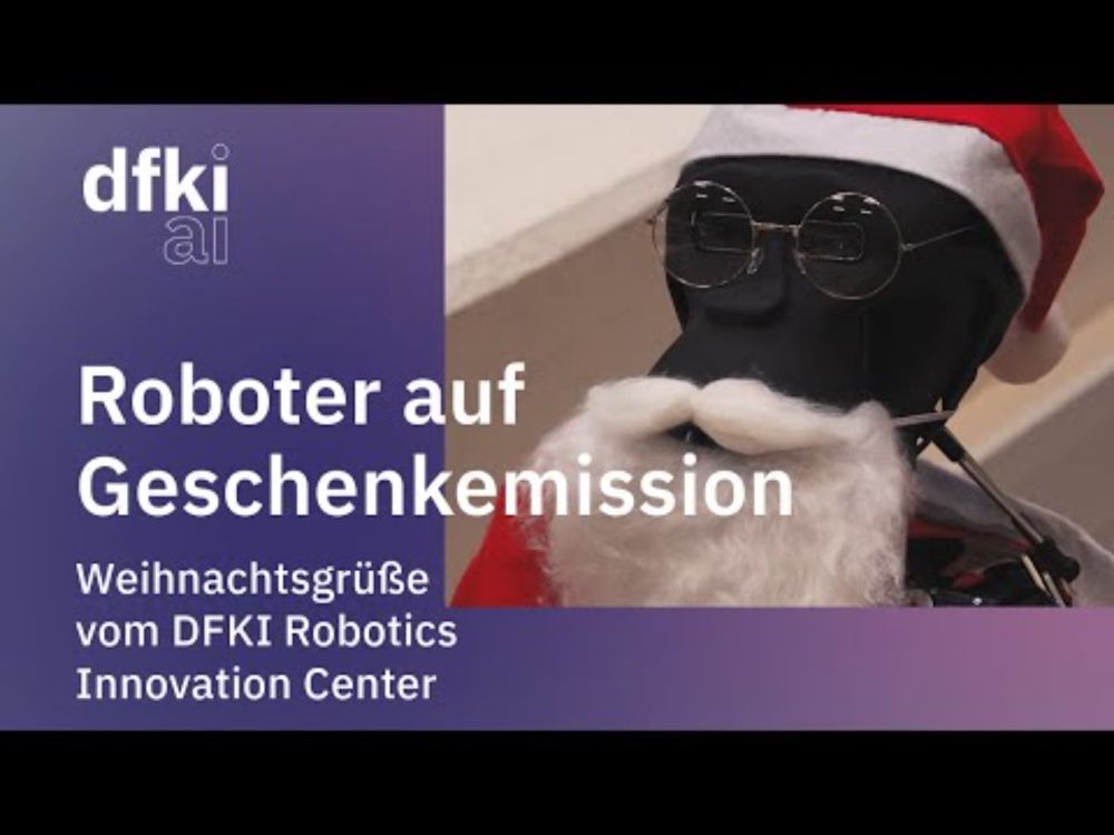 Roboter auf Geschenkemission: Weihnachtsgrüße vom DFKI Robotics Innovation Center