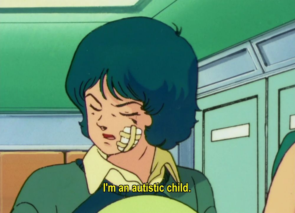 kamille bidan from Zeta Gundam saying "I'm an autistic child."