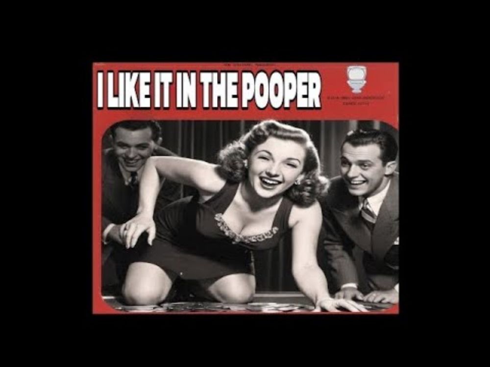 I Like It in the Pooper (Rare 1940s Song)