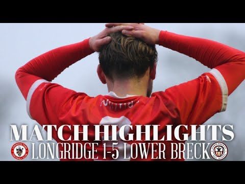 Highlights | Longridge 1-5 Lower Breck