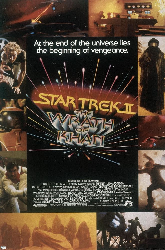 Poster for Star Trek II The Wrath of Khan.  Center is a large treatment of the title im a fututistic font, tilted, and zooming past stars. Tagline: "At the end of the universe lies the beginning of vengeance." The border is made of many small stills, largely of action shots.
