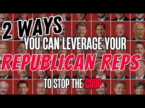 2 Ways to Leverage your Republican Senators and Reps to Fight Fascism