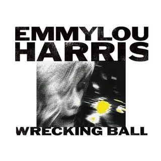 Emmylou Harris: Wrecking Ball (1995)