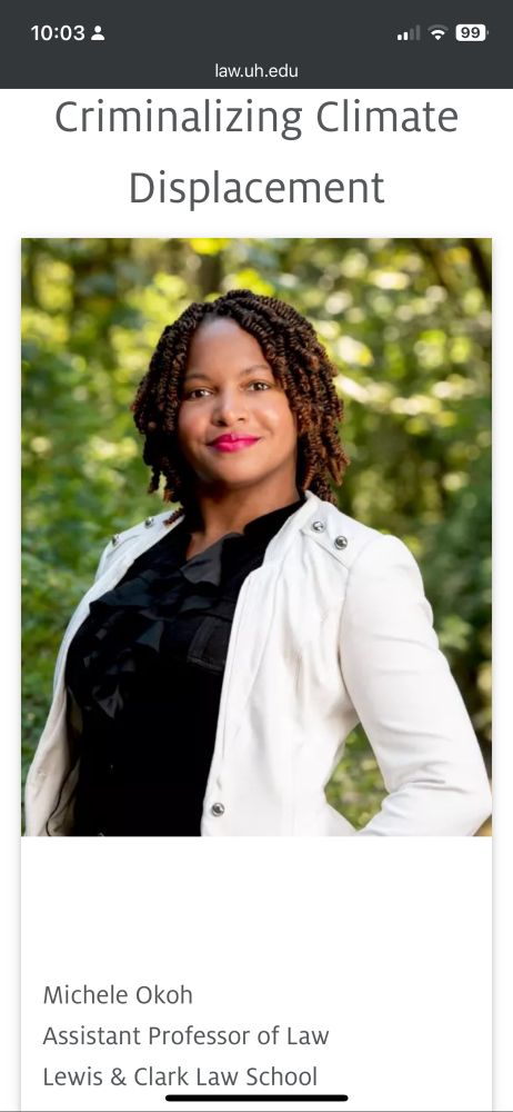 Join me on Tuesday, June 17, 2025 at 2:00 PM - 3:00 PM (Central) as I discuss Criminalizing Climate Displacement.

To register & for more information: https://www.law.uh.edu/eenrcenter/events/2025-0617.asp