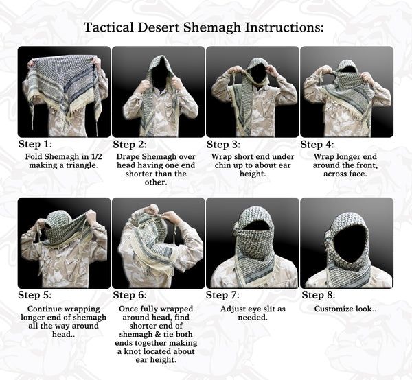 Instructions for tying a tactical desert shemagh.