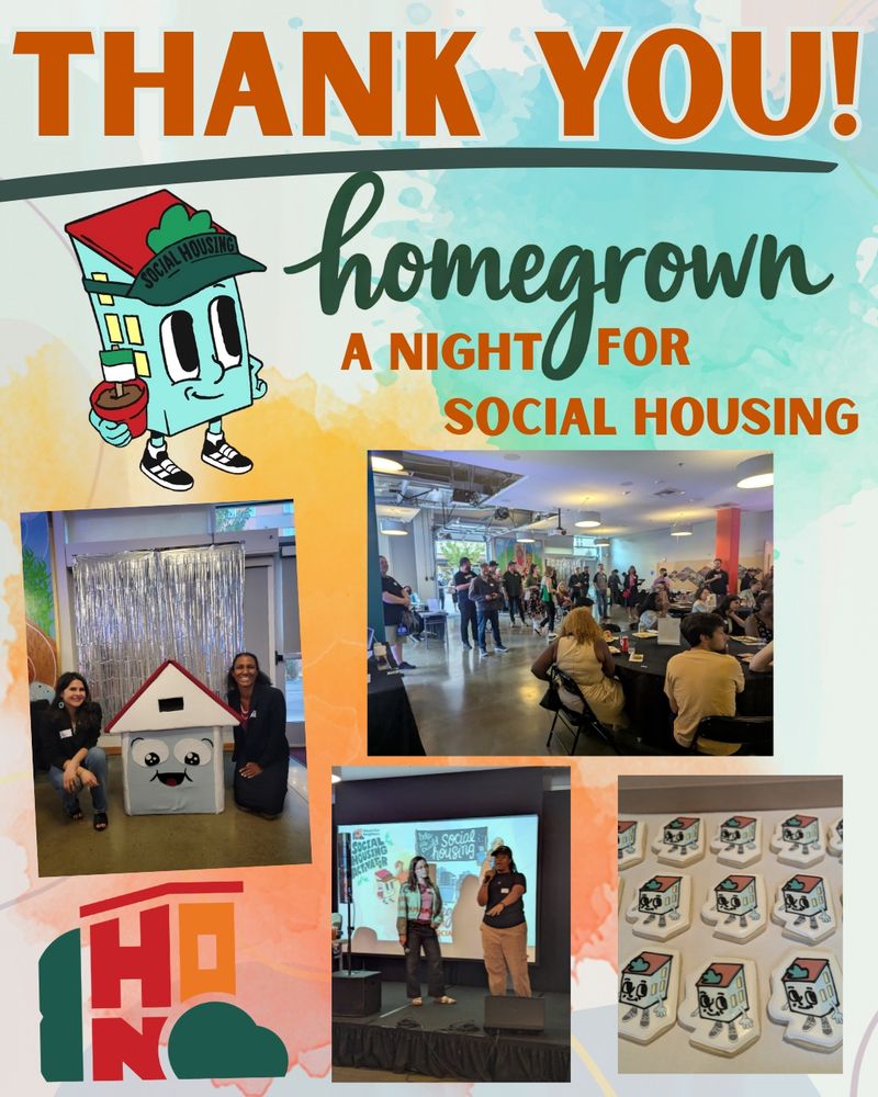 Watercolor background. Image of Housey holding a planter. Pictures of attendees at the Homegrown event. Text: Thank you, homegrown a night for social housing. HON logo.