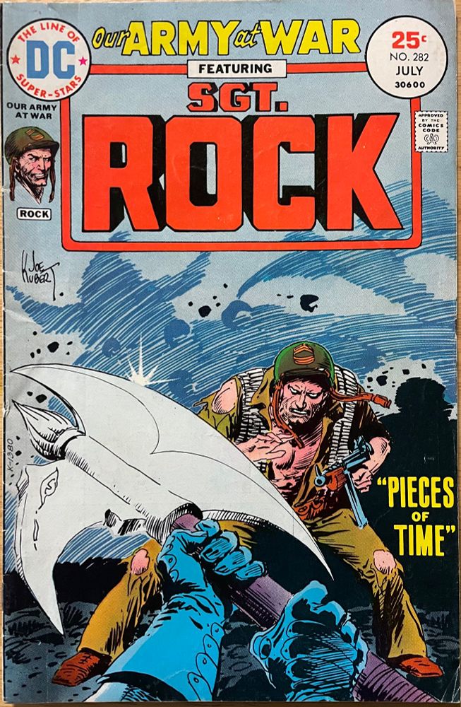 Sgt. Rock stands ready to fight. In the extreme foreground, we see two gloved hands holding a battle axe. Behind Rock we can see a shadow of what appears to be a Viking. Story title: Pieces of Time