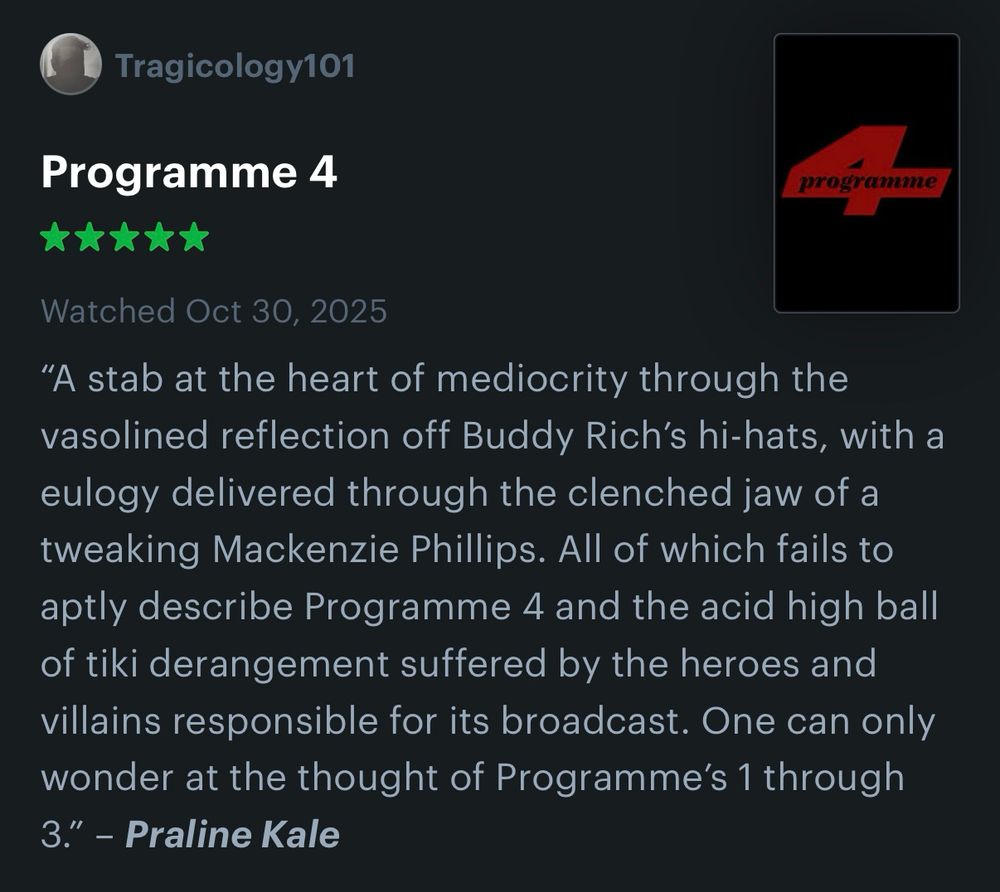 A 5-star Letterboxed review of Programme 4.