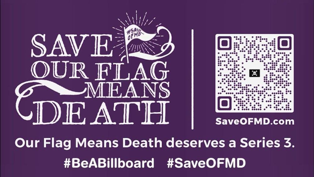 La Vue en Rose - #SaveOFMD Billboard | Save Our Flag Means Death