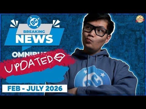 DC Comics Breaking News: Omnibuses & Absolutes Releasing from February - July 2026
