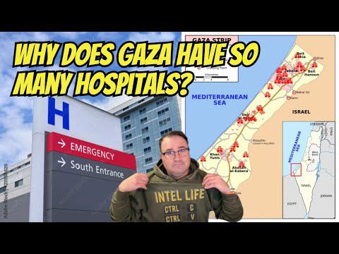 Why Does Gaza have so many Hospitals?
