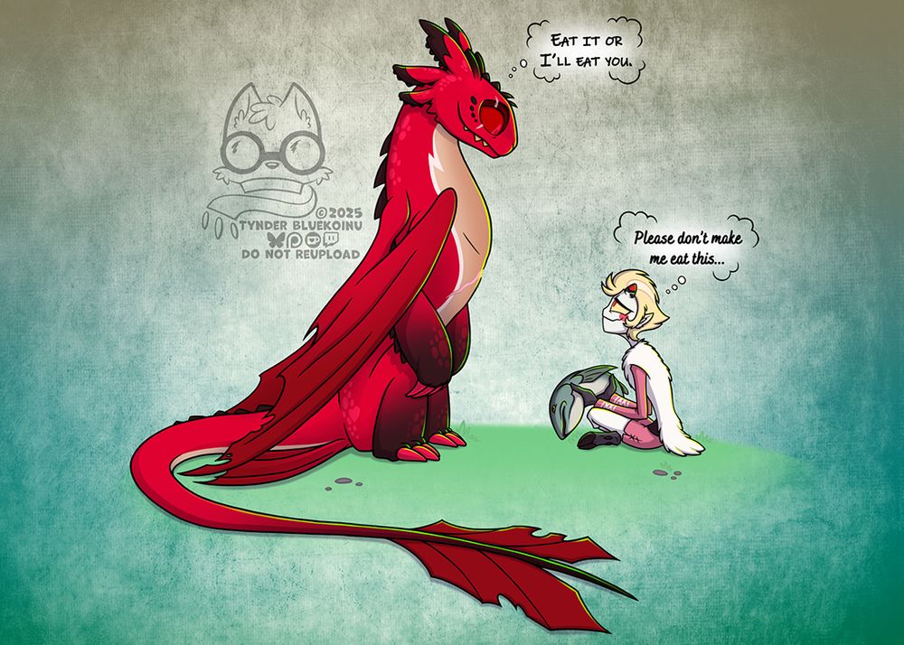 Alastor and Lucifer are in the How To Train Your Dragon fandom!
Alastor is depicted as a vivid red Fury dragon species and Lucifer is depicted as a satyr.

Alastor sits on his haunches, in meerkat type pose, as he smiles with an intense stare at Lucifer who is seated cross legged on the grass. In Lucifer's hands is a dead large fish. Lucifer is grimacing as he looks up at Alastor.

Alastor has a thought bubble that says, "Eat it or I'll eat you."
Lucifer has a thought bubble that says, "Please don't make me eat this..." 