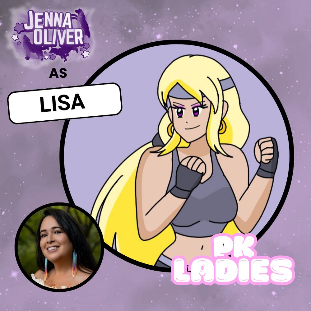 PK Ladies cast announcement graphic.

Jenna Oliver as Lisa