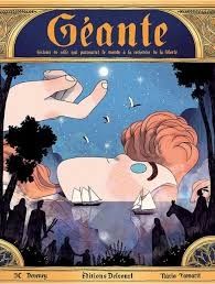 Couverture de la bande dessinée intitulée "géante". Le titre est écrit en lettres dorées dans un bandeau bleu. Au centre le dessin d'un visage de femme regardant vers le ciel et touchant la lune du doigt. Elle semble émerger d'un lac sur lequel voguent deux voiliers. sur la rive des silhouettes en ombres chinoises la regardent