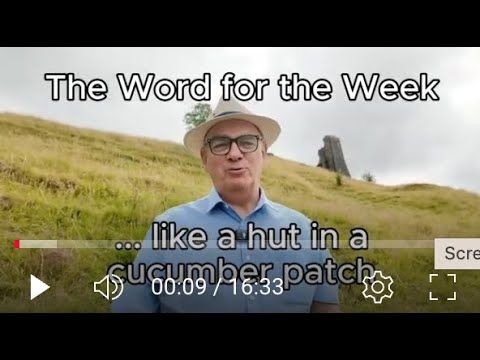 Word for the Week - a hut in a cucumber patch.  Isaiah 1