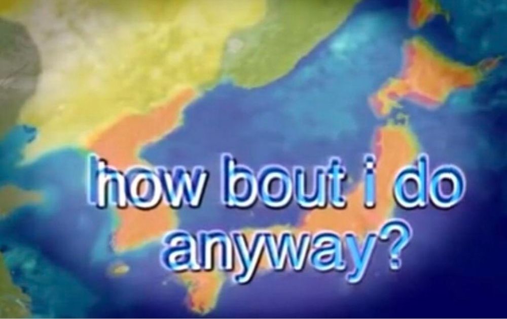 Map of Japan and the Chinese coast, overlaid with the text "how bout I do anyway?"