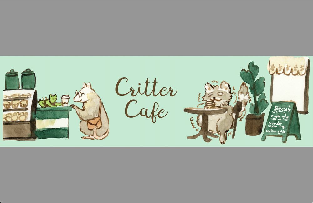 A mint green banner that says “Critter Cafe” in the middle in playful script-y font. It shows a simple watercolor illustration scene of Mabel the possum getting a coffee from Opal the frog at a cafe counter, pastries on display and cans of coffee above. Mabel wears a bag shaped like an envelope and Opal wears an apron. On the right, Basil the raccoon vibrates with caffeine jitters, seated at a table by a ficus, a sign board with the day’s specials, and a window with an eyelet cafe curtain.