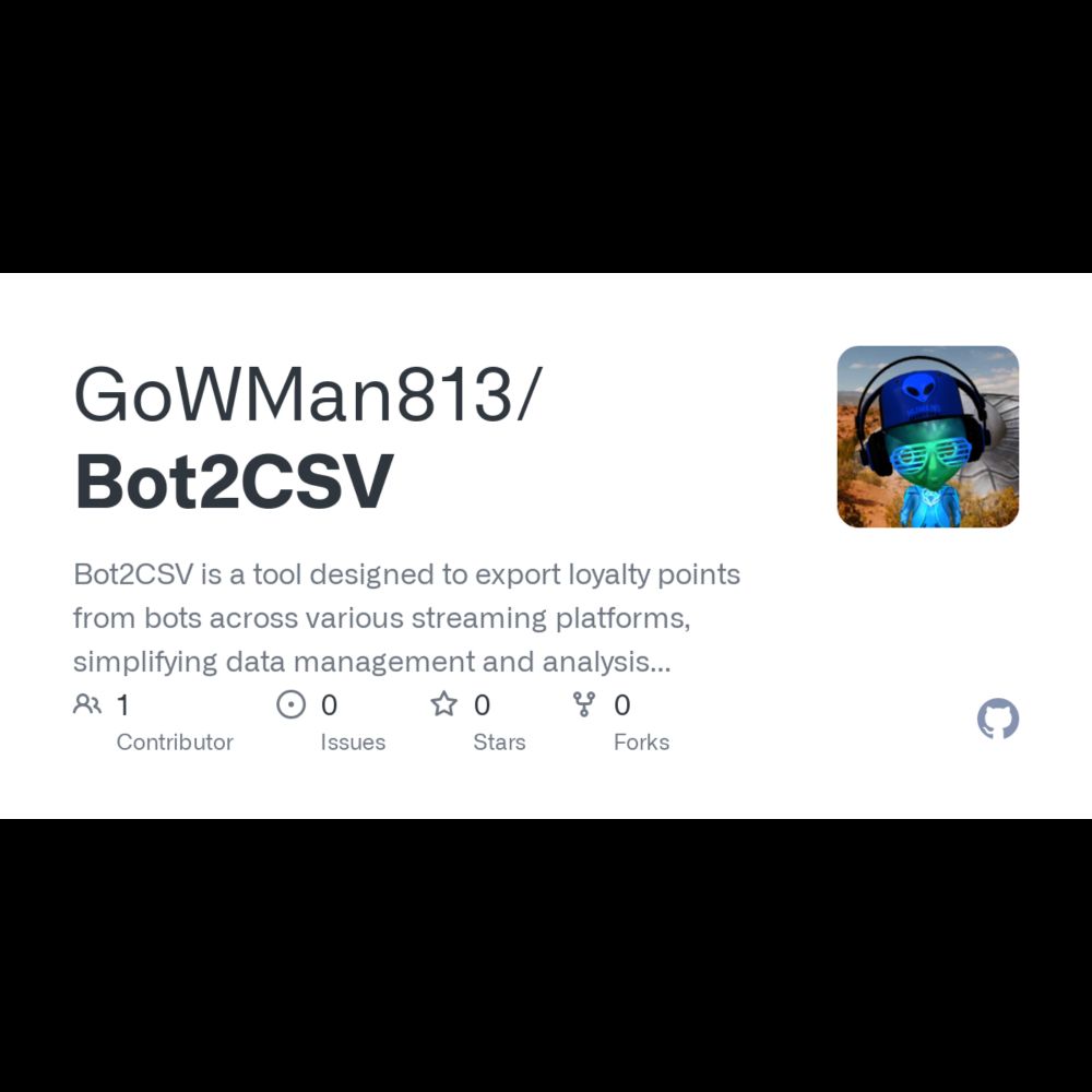 GitHub - GoWMan813/Bot2CSV: Bot2CSV is a tool designed to export loyalty points from bots across var...