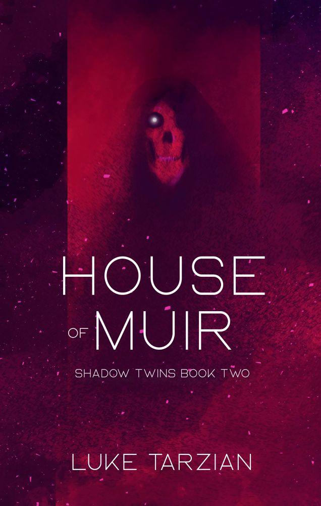 House of Muir (Shadow Twins #2)