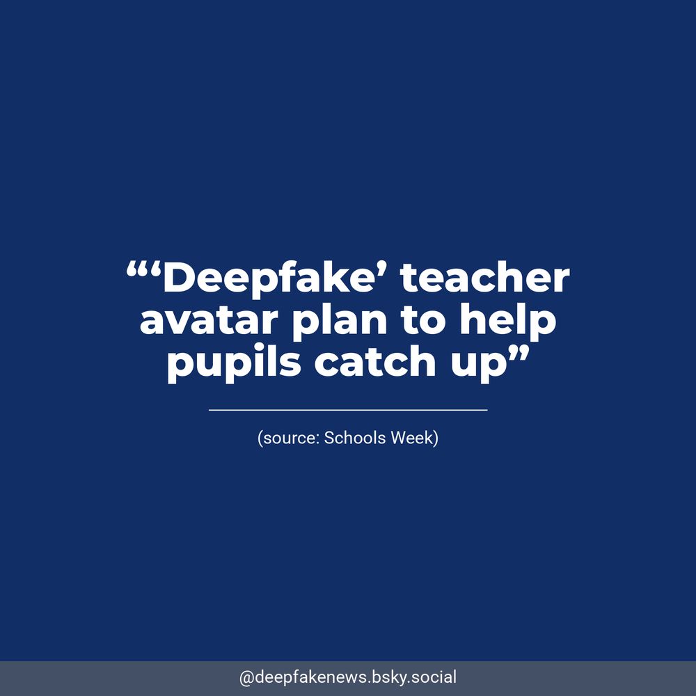White text on a dark blue background reads, “‘Deepfake’ teacher avatar plan to help pupils catch up”. Underneath, Schools Week is listed as the source.