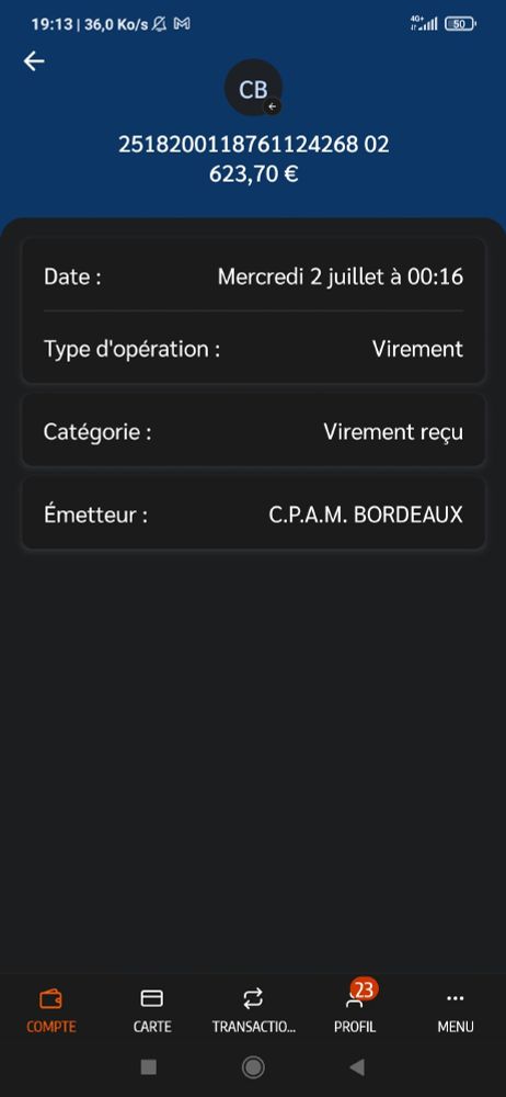 Une capture d'écran de mon appli bancaire sur laquelle on voit le virement mensuel de la CPAM pour le versement de ma pension d'invalidité qui s'élève à 623,70€