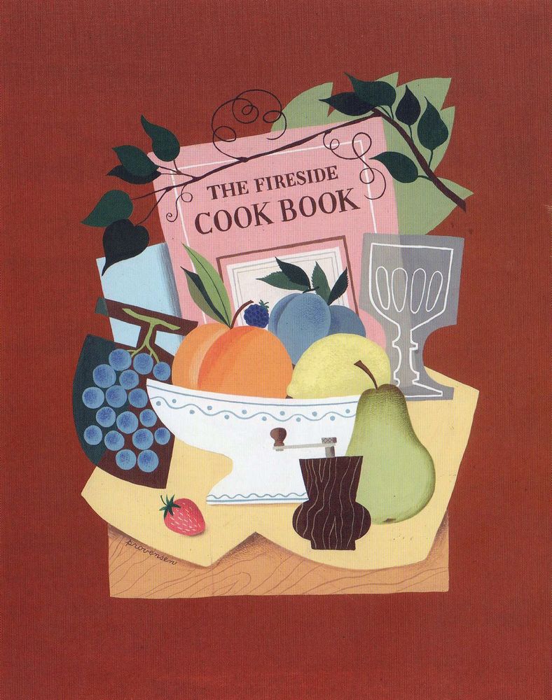 Illustration of a cover to a cook book featuring a still life done in a stylized way, reminiscent to cubism - with a bowl of fruit, grapes, a grinder and a goblet. The title is "The Fireside Cook Book." 