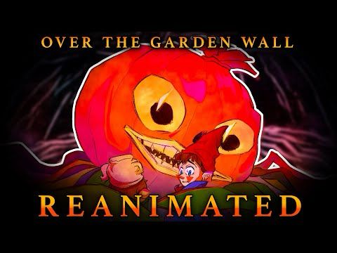 Over the Garden Wall Reanimated