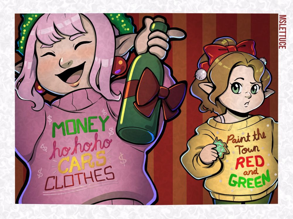 Tataru and Krile against a red and orange backdrop, both are wearing sweaters. Tataru is holding up a bottle of wine with a bow around it. Krile side-eyes Tataru as she eats a tree shaped cookie.

Tataru's Sweater: Money, ho ho ho, Cars, Clothes
Krile's Sweater: Paint the town red and green