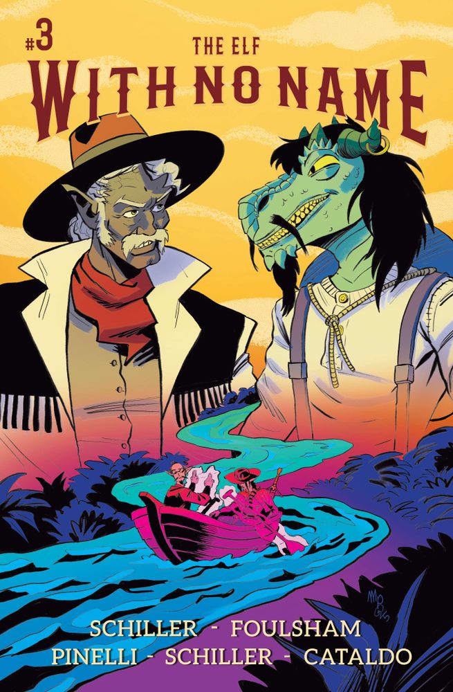 THE ELF WITH NO NAME #3 cover art by Max Pinelli. THE ELF WITH NO NAME stares down a teal dragon wearing suspenders, undershirt, and his hat around his neck. THE ELF IN BLACK and her accomplice paddle down the river through the middle of the cover.