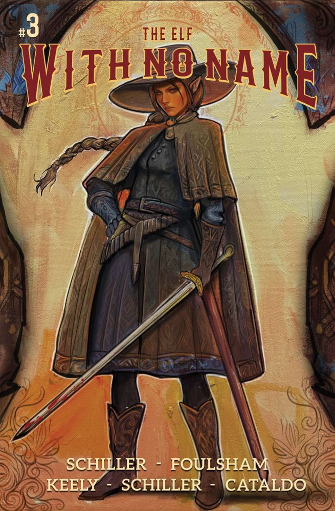 THE ELF WITH NO NAME #3. The Elf in Black stands with her sword drawn, draped in a leather cloak, wearing a black leather dress, hat, and boots. Art by Conrad Keely.