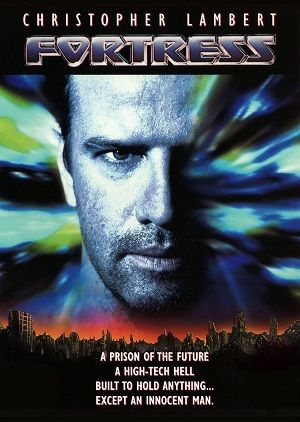 Poster for Fortress- the face of a man staring intensely is superimposed over the ruins of a city. Text reads: "Christopher Lambert. Fortress. A prison of the future a high tech hell built to gold anything... except an innocent man."