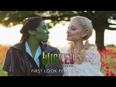 Wicked: For Good | First Look