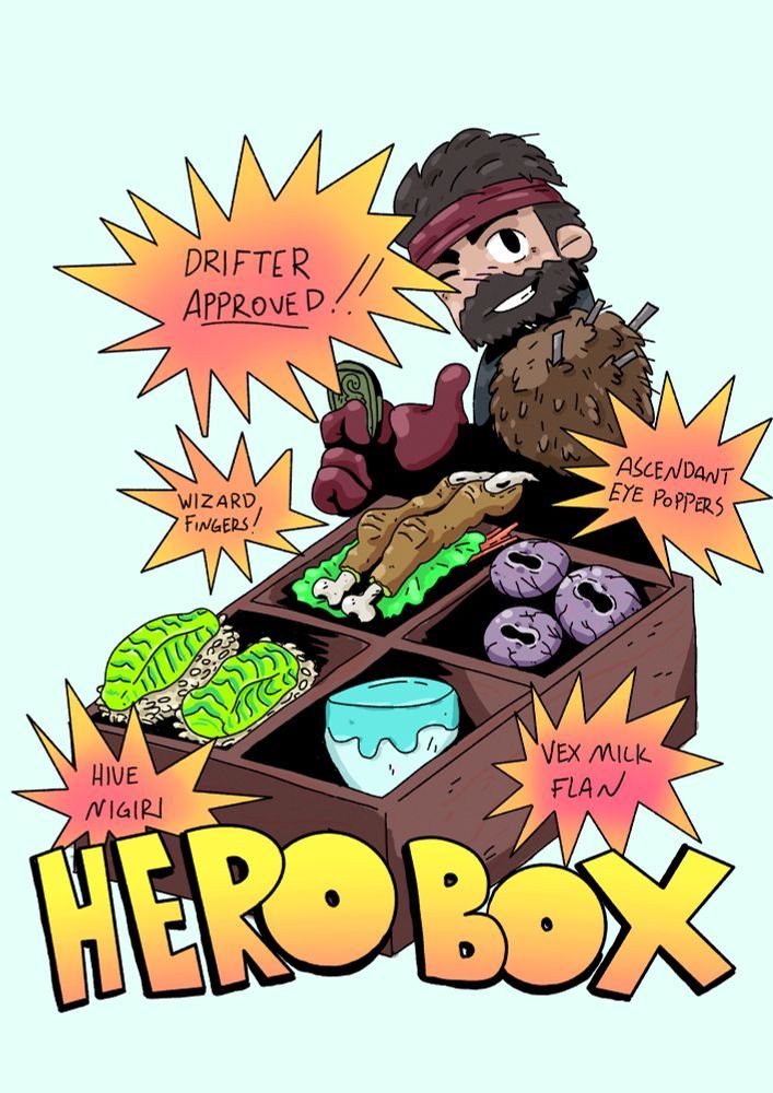 An image of an advertisement for a Hero Box, a bento box featuring Wizard Fingers, Hive Nigiri, Ascendant Eye Poppers and a Vex Milk Flan.  The Drifter from Destiny 2 appears in the background, winking, giving a thumb's up, and holding a jade coin.  The words "Drifter Approved!!!" appear beside him.  