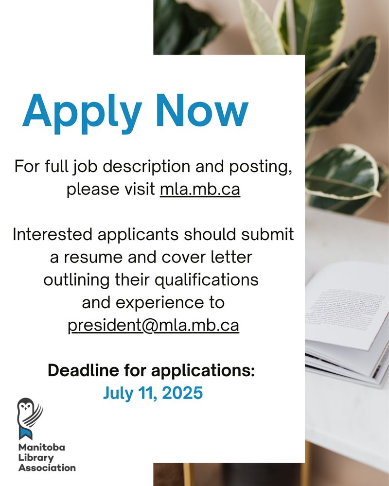 Apply Now.
For full job description and posting, please visit mla.mb.ca

Interested applicants should submit a resume and cover letter 
outlining their qualifications 
and experience to president@mla.mb.ca

Deadline for applications: 
July 11, 2025