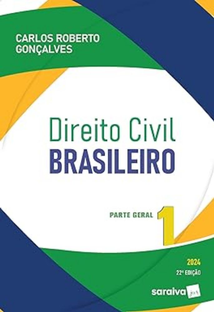 Direito Civil Brasileiro: Parte Geral - 22ª edição 2024: Volume 1 | Amazon.com.br