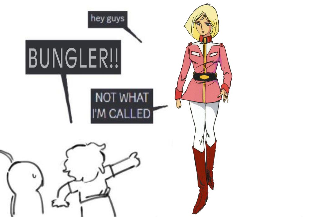 Sayla Mass from Mobile Suit Gundam greets two people with a text box that says "hey guys", one person pointing replies "BUNGLER!!", and Sayla responds "NOT WHAT I'M CALLED".