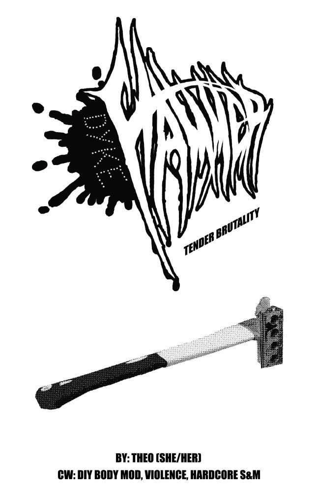 A cover for a zine that includes messy metal text and a Ketchum Hammer 