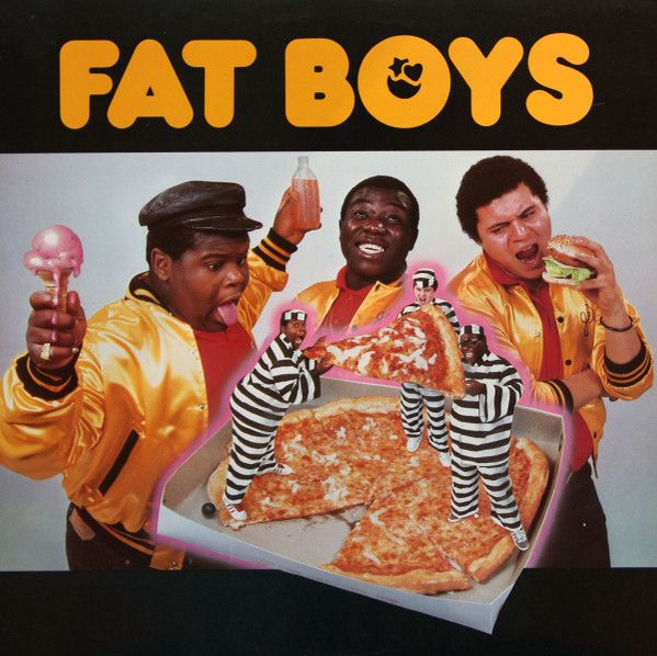 the cover of Fat Boys 1984 self-titled, featuring the band posing with frankly mediocre looking hamburgers and pizza. For some reason the pizza box itself contains a smaller copy of the band, in striped jail outfits, holding up a slice