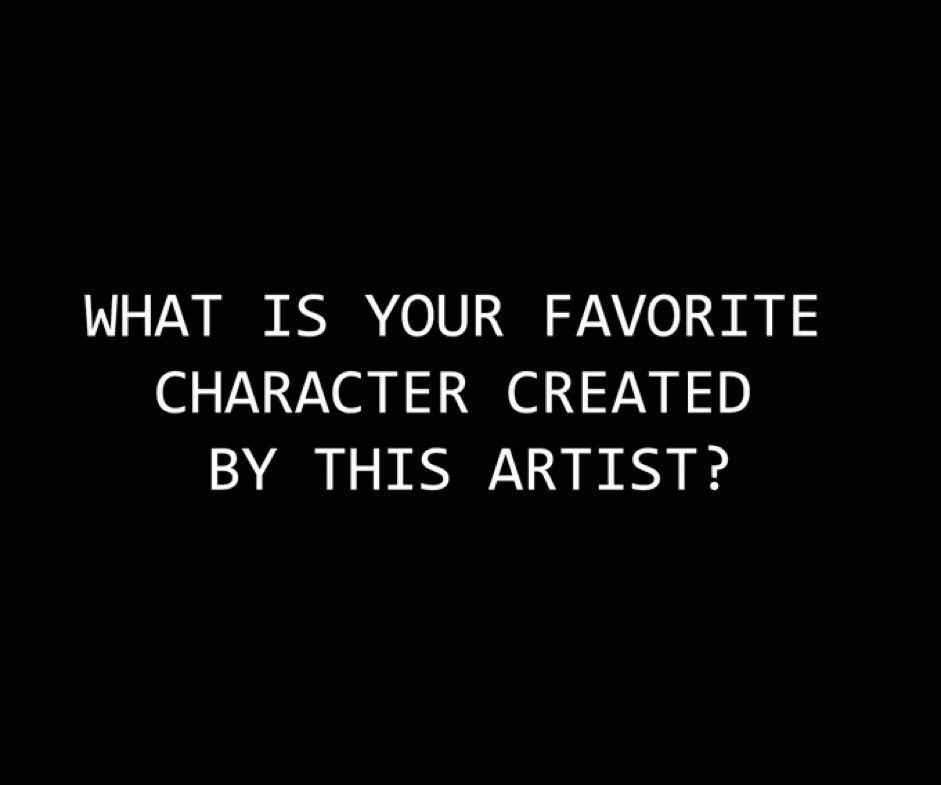 What is your favorite character created by this artist?