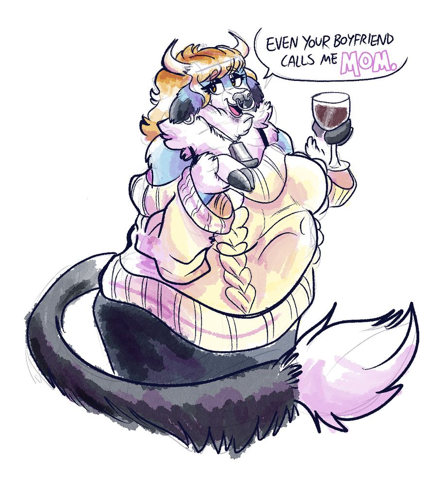 A quick watercolor sketch of a blue cow girl with orange bangs. She is wearing a loose sweater that drapes over her shoulders and a pencil skirt, she is holding a wine glass.

There is a speech bubble where she's saying "Even your boyfriend calls me Mom."