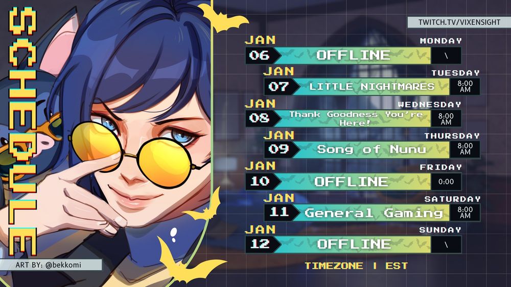 Vixen Sight stream schedule for Jan. 6th - 12th
Monday Jan 06: Offline
Tuesday Jan 07: Finish Little Nightmares
Wednesday: Jan 08: Thank Goodness You're Here!
Thursday Jan 09: Song of Nunu - League of Legends
Friday Jan 10: Offline
Saturday Jan 11: Finish a game/start something new
Sunday Jan 12: Offline