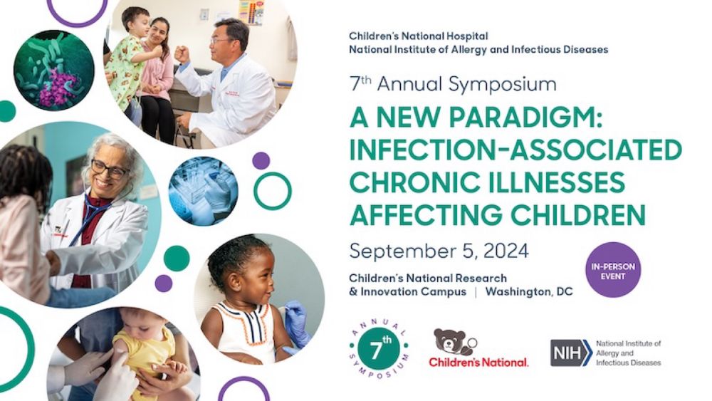 Children’s National Hospital – NIAID Symposium 2024 | Children's National Research and Innovation