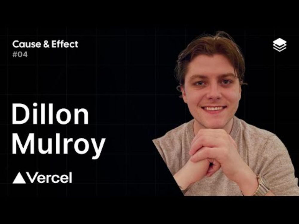From Skeptic to Advocate: Scaling Effect at Vercel | Dillon Mulroy | Cause & Effect #4