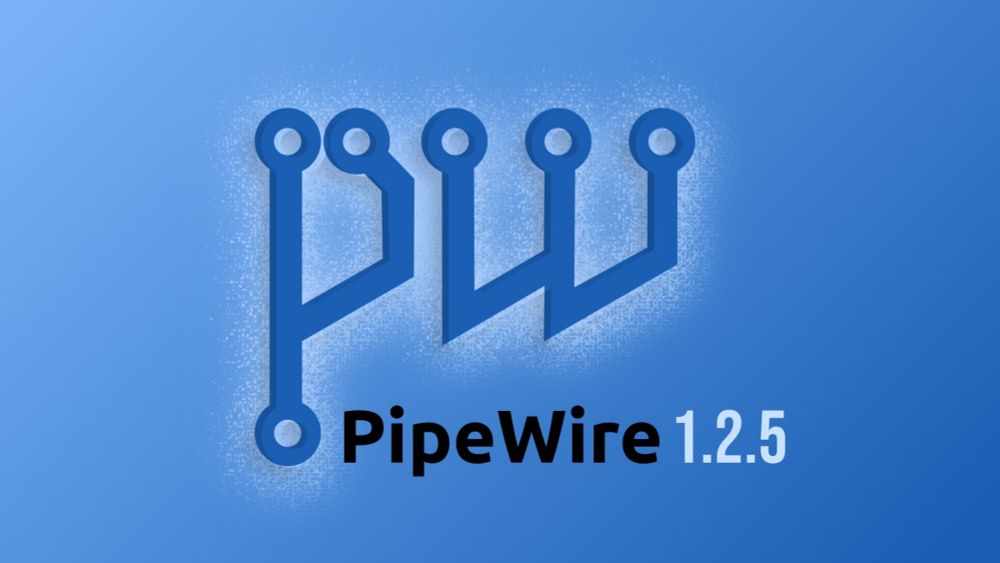 PipeWire 1.2.5 Fixes Memory Leak and Audio Bugs