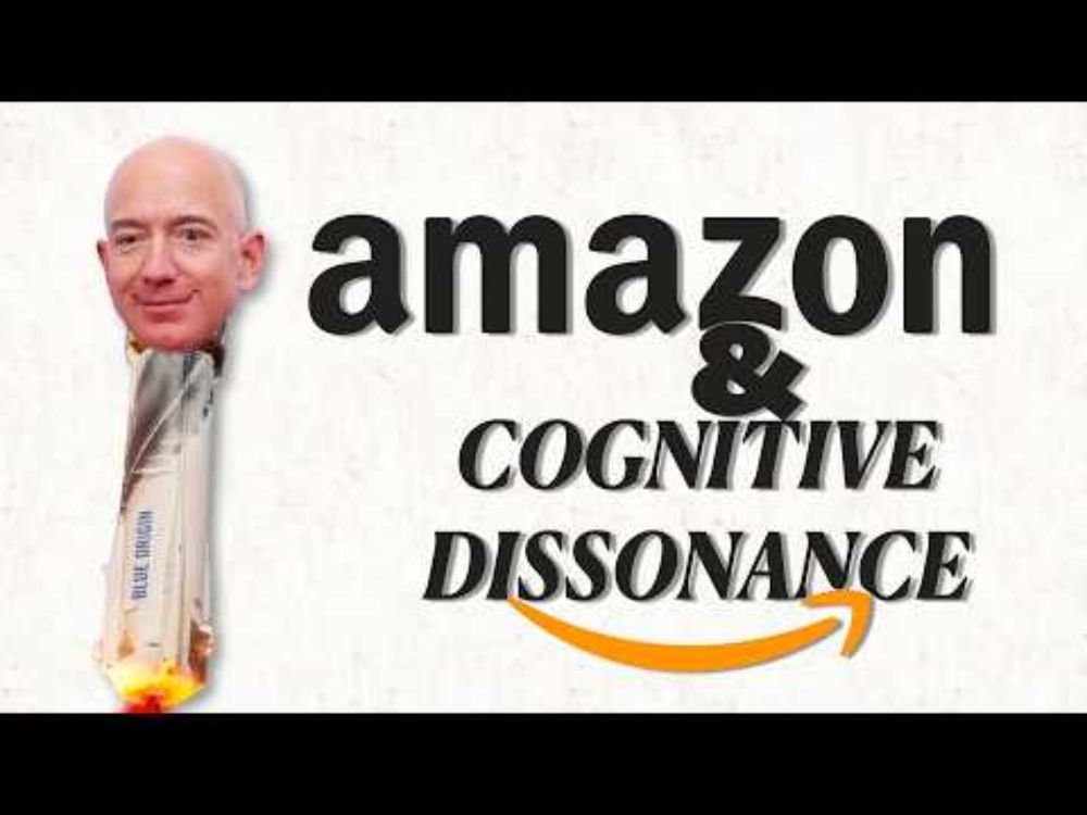 Amazon and Cognitive Dissonance